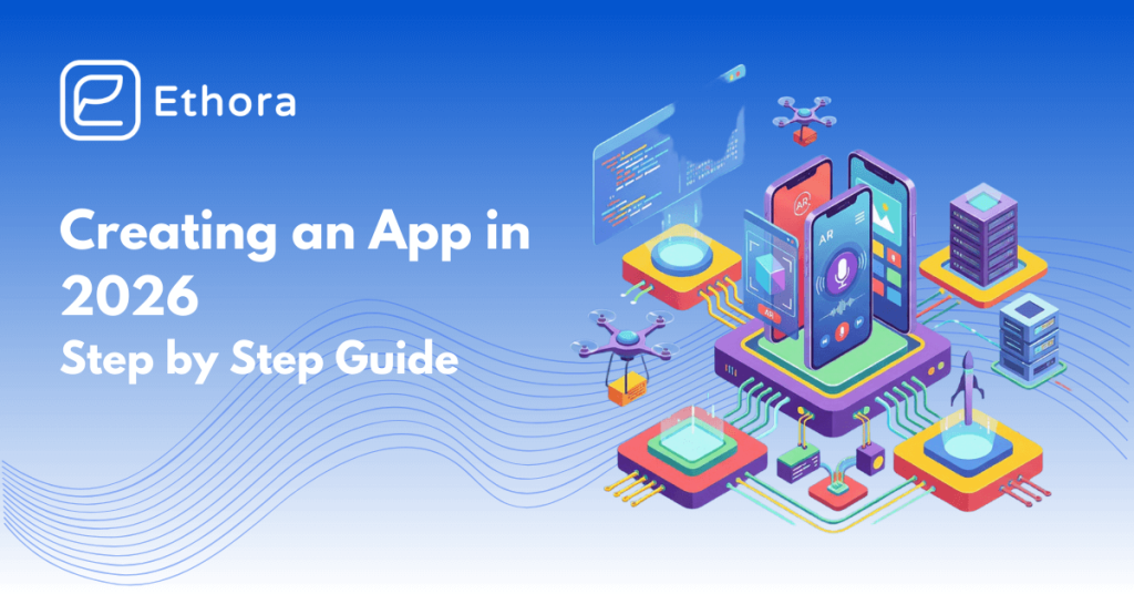 How to Create an App in 2026 (Full Guide) + App Scaling Tips