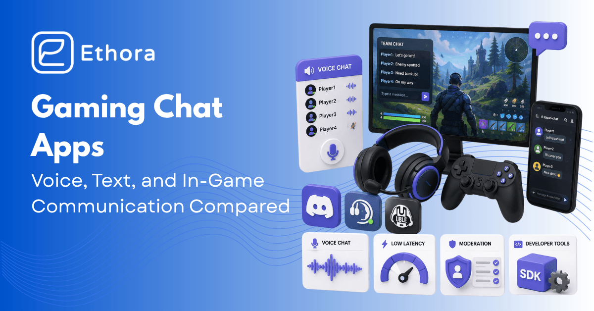 Gaming Chat Apps: Voice, Text, and In-Game Communication Compared